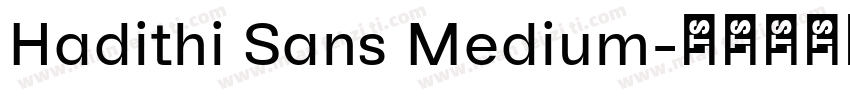Hadithi Sans Medium字体转换